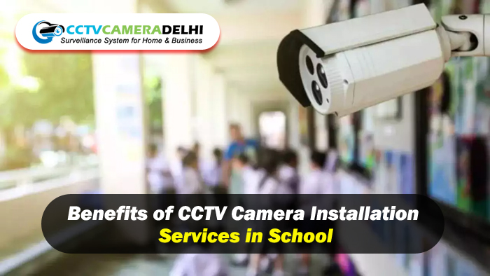 CCTV Camera Installation Delhi